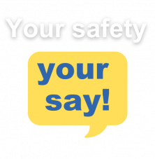 Copy of Your safety your say logo